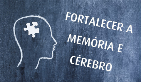 O que pode fazer para fortalecer o cérebro e a memória?